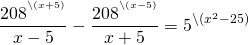 \[ \frac<<208^<^<\backslash (x + 5)></noscript>> >><<x - 5>> — \frac <<208^<^<\backslash (x - 5)>> >><<x + 5>> = 5^ <\backslash (x^2 - 25)>\]» width=»248″ height=»45″/></p> <p><img src=